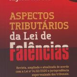 Aspectos tributários da lei de falências